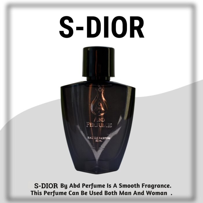 S-DIOR EAU DE PARFUM 60ML | 100ML APPAREL PERFUME FOR MEN & WOMEN ABD PERFUMES